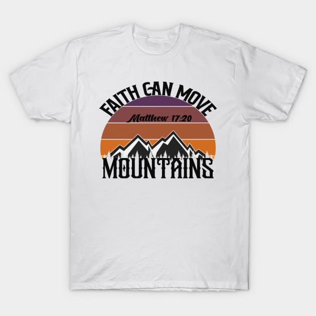Christian Retro Sunset Design - Faith Can Move Mountains T-Shirt by GraceFieldPrints